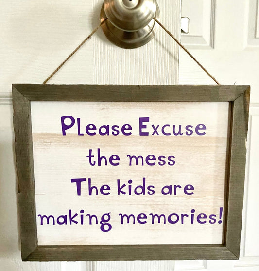 Excuse the mess sign - Blue Cava